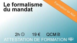 Formation loi Alur le formalisme du mandat