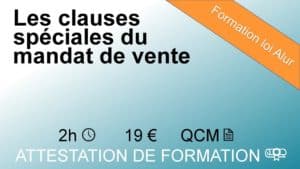 Formation loi Alur les clauses spéciales du mandat de vente