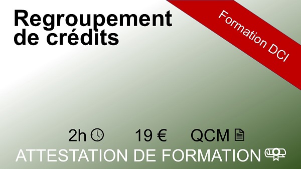 Formation DDA le regroupement de crédits – 2 heures