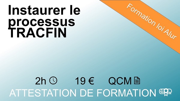 Formation loi Alur instaurer le processus Tracfin