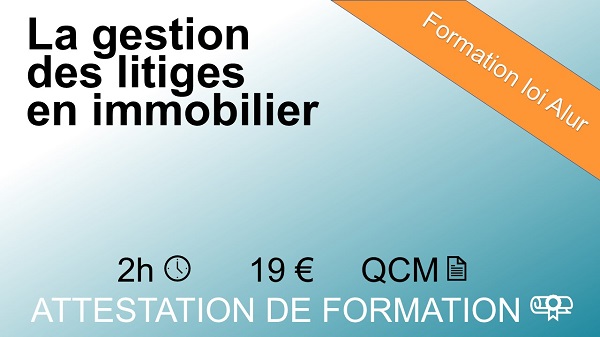 Formation loi Alur la gestion des litiges en immobilier