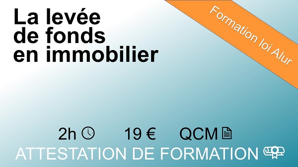 Formation loi Alur la levée de fonds en immobilier