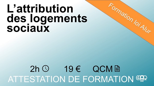 Formation loi Alur l'attribution des logements sociaux