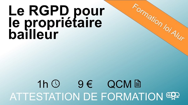 Formation loi Alur le RGPD pour le propriétaire bailleur