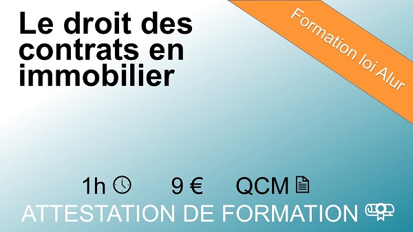 Module le droit des contrats en immobilier - 1 heure