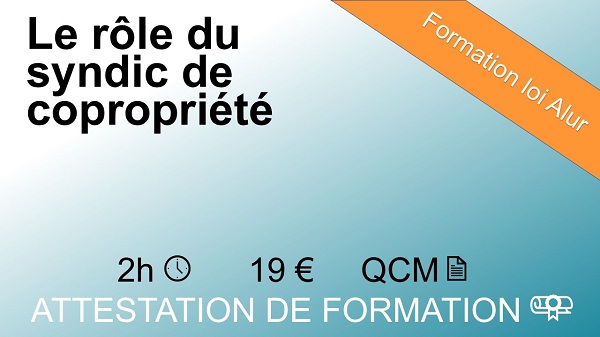 Formation loi Alur le rôle du syndic de copropriété