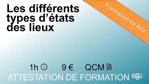 Formation loi Alur les différents types d'états des lieux