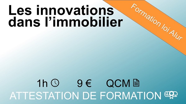 Module les innovations dans l'immobilier - 1 heure