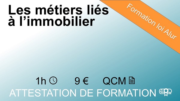 Module les métiers liés à l'immobilier - 1 heure