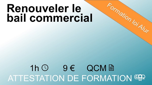 Module le renouvellement du bail commercial - 1 heure