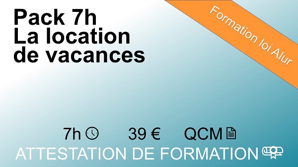 Pack la location de vacances - 7 heures