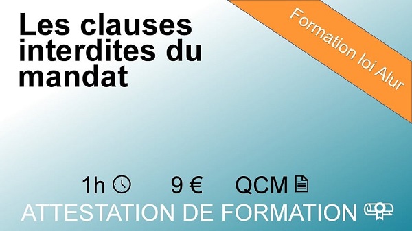 Formation loi Alur d'1 heure sur les clauses interdites du mandat