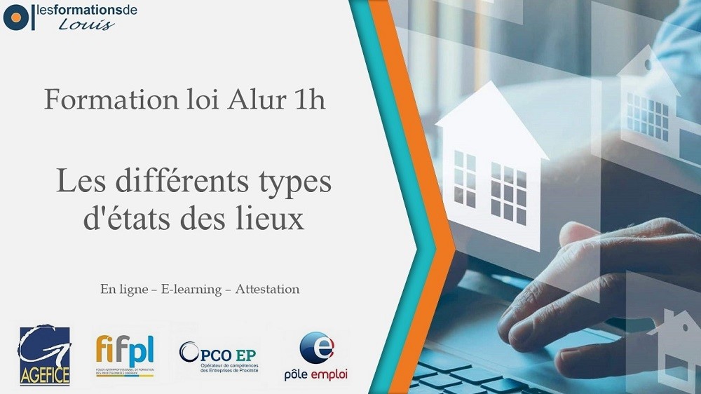 Formation les différents types d'états des lieux - 1h
