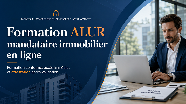 Formation ALUR mandataire immobilier en ligne avec attestation