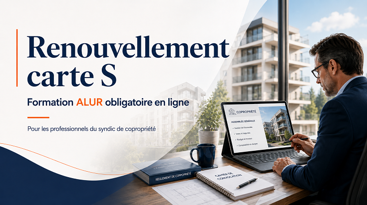 Renouvellement carte S avec formation ALUR obligatoire en ligne