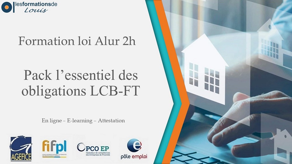 Formation l'essentiel LCB-FT en immobilier Loi ALUR 2h en ligne
