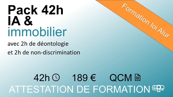 Pack formation Loi ALUR 42h IA & immobilier avec 2h déontologie et 2h non-discrimination