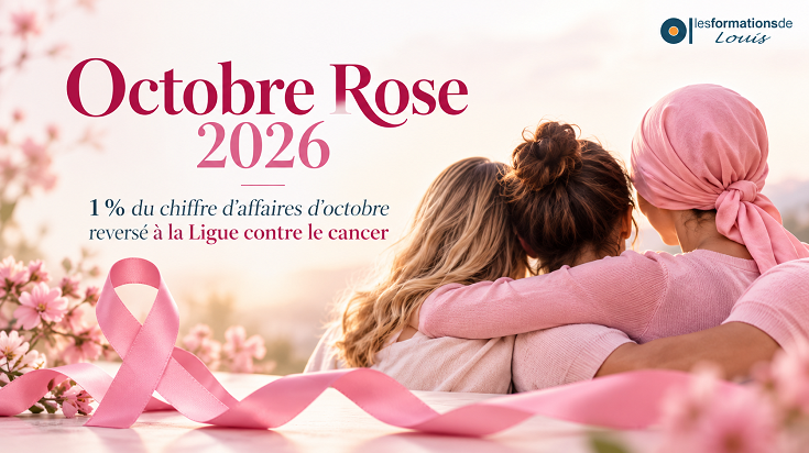 Octobre Rose 2026 : Les Formations de Louis reverse 1 % de son chiffre d’affaires d’octobre à la Ligue contre le cancer